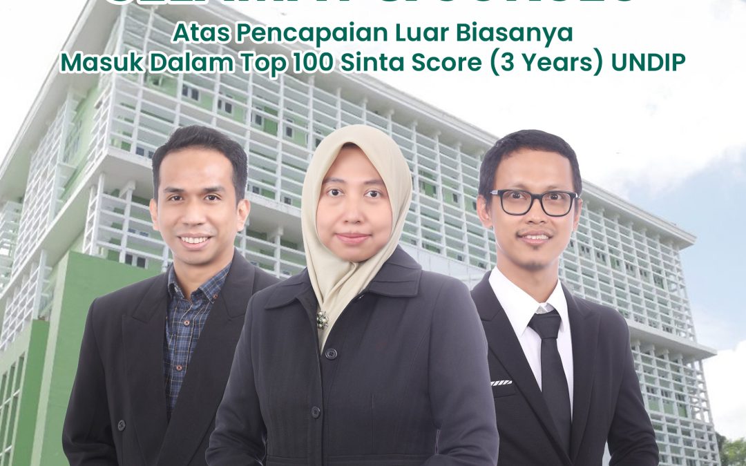 Menginspirasi! Tiga Dosen Departemen Ilmu Gizi Masuk Top 100 SINTA Score (3Yr) Undip